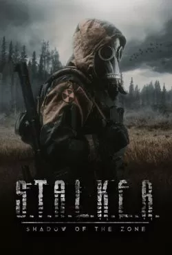 S.T.A.L.K.E.R.: Shadow of the Zone (2024)